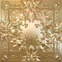 Kanye West and Jay-Z - Watch the Throne