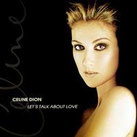 Celine Dion - Let´s Talk About Love