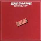 Eric Clapton - Another Ticket