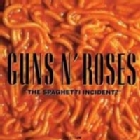 Guns N´ Roses - The Spaghetti Incident?
