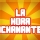 La Hora Chanante